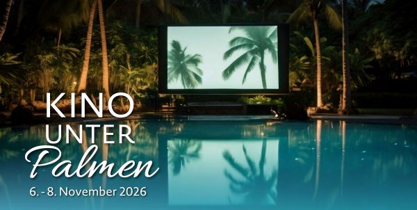Leinwand vor einer Lagune mit Palmen, Kino unter Palmen 6. - 8. November
